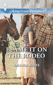 Blame it on the rodeo cover image
