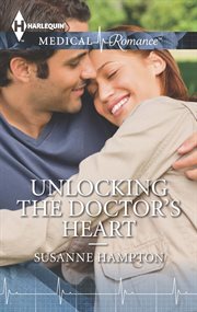 Unlocking the Doctor's Heart cover image