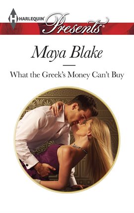 Cover image for What the Greek's Money Can't Buy