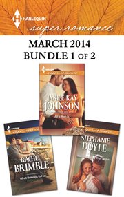 Harlequin superromance March 2014. Bundle 1 of 2 cover image