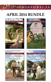 Love Inspired Historical April 2014 Bundle : the Husband Campaign\The Preacher's Bride Claim\The Soldier's Secrets\Wyoming Promises cover image