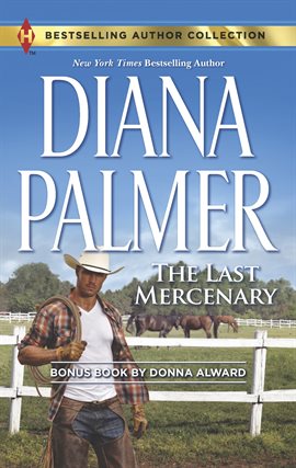 Cover image for The Last Mercenary & Her Lone Cowboy