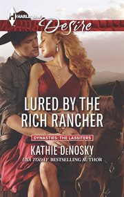 Lured by the rich rancher cover image