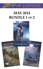 Love inspired suspense. bundle 1 of 2, May 2014 cover image