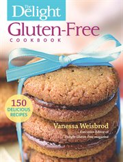 The Delight Gluten-Free Cookbook cover image