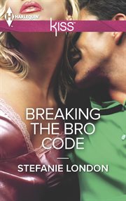 Breaking the bro code cover image