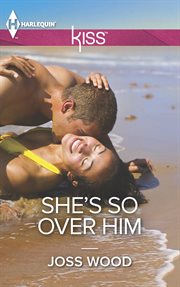 She's so over him cover image