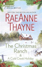 The Christmas Ranch & a Cold Creek Holiday cover image
