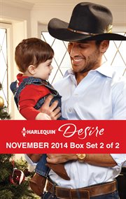 Harlequin desire November 2014 box set : the cowboy's pride and joy ; From enemy's daughter to expectant bride ; The boss's mistletoe maneuvers. 2 of 2 cover image