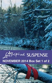 Love inspired suspense November 2014. Box set 1 of 2 cover image