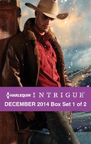 Harlequin intrigue December 2014 - box set 1 of 2 : Deliverance at Cardwell Ranch ; Cold case in Cherokee Crossing ; Witness protection cover image