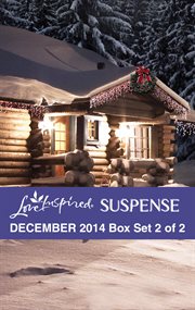 Love inspired suspense December 2014 - box set 2 of 2 : the yuletide rescue ; Navy SEAL noel ; Treacherous intent cover image