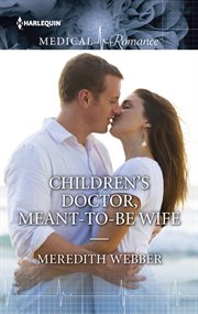 Children's doctor, meant-to-be wife cover image