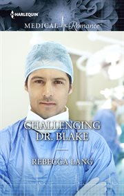 Challenging Dr. Blake cover image