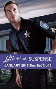Love Inspired suspense January 2015. Box set 2 of 2 cover image