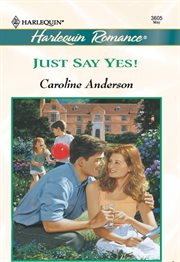 Just say yes! cover image