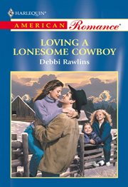 Loving a lonesome cowboy cover image