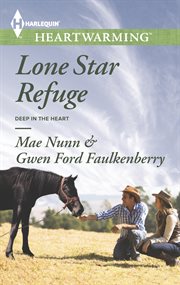 Lone star refuge : deep in the heart cover image