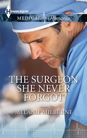 The surgeon she never forgot cover image