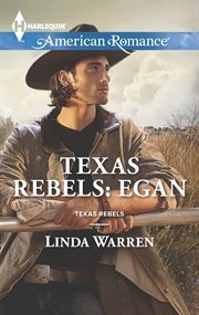 Texas rebels : Egan cover image