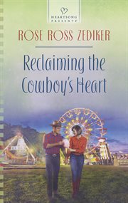 Reclaiming the Cowboy's Heart cover image