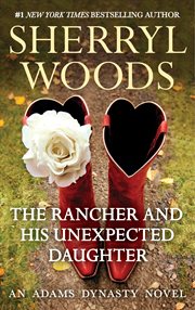The rancher and his unexpected daughter cover image