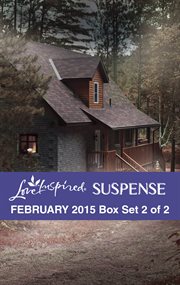 Love inspired suspense. February 2015, box set 2 of 2 cover image