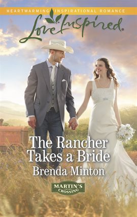 Cover image for The Rancher Takes a Bride