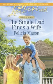 Single dad finds a wife cover image