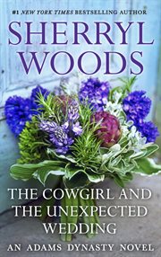 The cowgirl & the unexpected wedding cover image