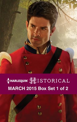 Cover image for Harlequin Historical March 2015 - Box Set 1 of 2