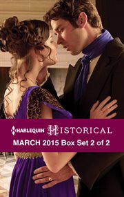 Harlequin historical March 2015--box set 2 of 2 ; : Morrow Creek runaway ; Lord Gawain's forbidden mistress ; A debt paid in marriage cover image