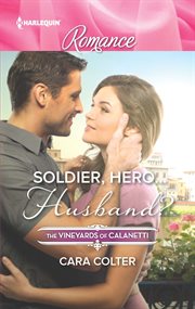 Soldier, hero...husband? cover image