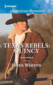 Texas rebels : quincy cover image