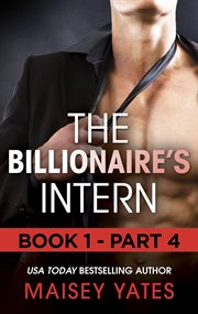 The billionaire's intern. Part 4 cover image