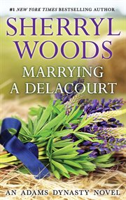 Marrying a Delacourt cover image