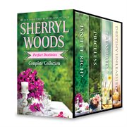Sherryl Woods Perfect Destinies Complete Collection : Books #1-4 cover image