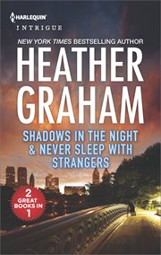 Shadows in the night ; : &, Never sleep with strangers cover image