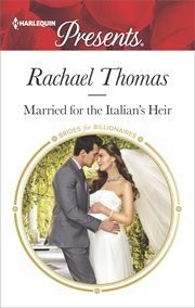 Married for the Italian's heir cover image