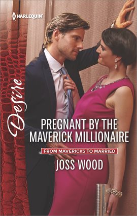 Cover image for Pregnant by the Maverick Millionaire