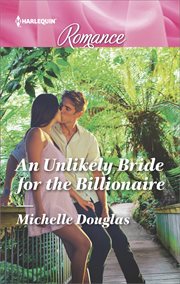 An unlikely bride for the billionaire cover image