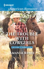 The trouble with cowgirls cover image