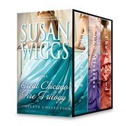Susan Wiggs Great Chicago Fire Trilogy Complete Collection cover image