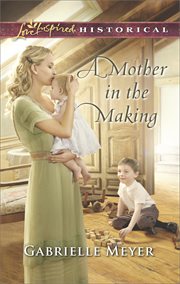 A mother in the making cover image