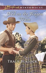 Wed on the wagon train cover image