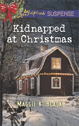 Cover image for Kidnapped at Christmas