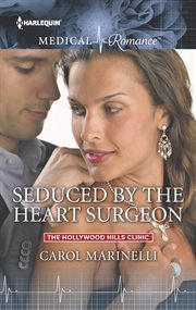 Seduced by the heart surgeon cover image