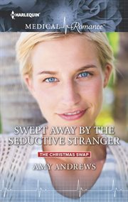 Swept Away by the Seductive Stranger cover image