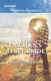 The lawman's rebel bride cover image