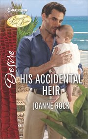 His accidental heir. A passionate story of scandal, pregnancy and romance cover image